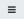 Hamburger menu icon